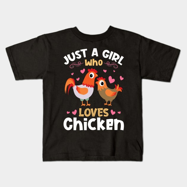 Just a Girl who Loves Chickens Gift Kids T-Shirt by aneisha